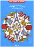 Viaggio intorno al mondo. I miei mandala da colorare. Ediz. illustrata