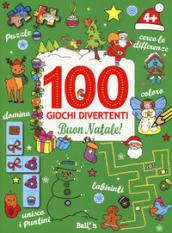 Buon Natale! 100 giochi divertenti. Ediz. a colori