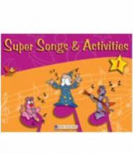 Super Songs and Activities 1: Student's Book with Audio CD