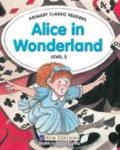 Alice in Wonderland: For Primary 3