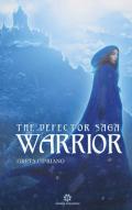 Warrior. The defector saga