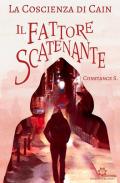 La coscienza di Cain. Il fattore scatenante
