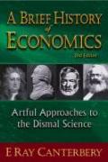 A BRIEF HISTORY OF ECONOMICS