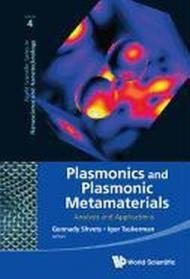 Plasmonics and Plasmonic Metamaterials: Analysis and Applications