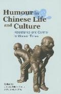 Humour in Chinese Life and Letters – Modern and Contemporary Approaches