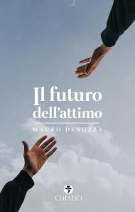 Il futuro dell'attimo