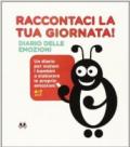 Raccontaci la tua giornata! Diario delle emozioni