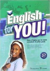 English for you. Per la 3ª classe della Scuola media. Con CD-ROM. 2.