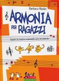 B. Rieder. Armonia per Ragazzi. Manuale di Teoria Musicale