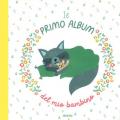 Il primo album del mio bambino. Ediz. a colori