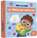 Le paroline magiche. Ediz. a colori