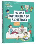 Ho una dipendenza da schermo. Come fare? Ediz. a colori