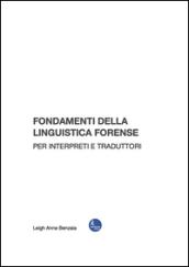 Fondamenti della linguistica forense per interpreti e traduttori
