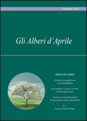 Gli alberi d'aprile