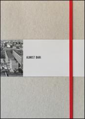Almost Bari. Ediz. multilingue