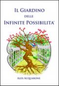 Il giardino delle infinite possibilità