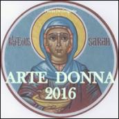 Arte donna. Catalogo dell'arte contemporanea al femminile