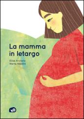 La mamma in letargo