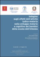 Indagine sugli effetti dell'attività ludico-motoria nello sviluppo motorio e cognitivo dei bambini della scuola dell'infanzia