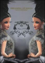 Dreaming of dolls. Gold edition. Ediz. multilingue