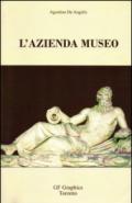 L'azienda museo. Verso una gestione manageriale dei musei