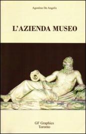 L'azienda museo. Verso una gestione manageriale dei musei