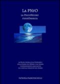 La PNFO, la psicoNeuro fisioOnirica. La nuova teoria sulla funzione e sulla genesi del sonno e del sogno. L'apprendimento associativo del cervello primitivo nel sonno