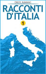 Racconti d'Italia. vol. 1