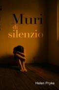 Muri di silenzio