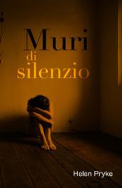 Muri di silenzio