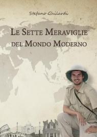 Le sette meraviglie del mondo moderno