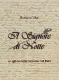 Il Signore di Notte. Un giallo nella Venezia del 1605