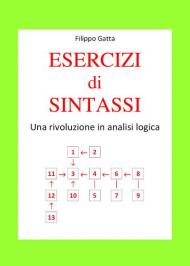 Esercizi di sintassi. Una rivoluzione in analisi logica