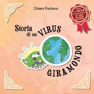 Storia di un virus giramondo