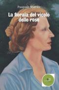 La fioraia del vicolo delle rose