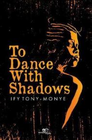 To dance with shadows