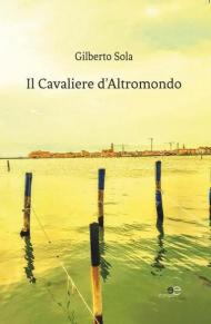 Il cavaliere d'altromondo