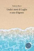 Undici mesi di luglio e uno d'agosto