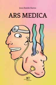 Ars medica. El arte de los médicos desde el punto de vista de un dermatólogo