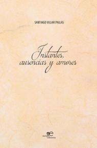 Instantes, ausencias y amore