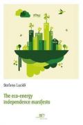 The eco-energy independence manifesto