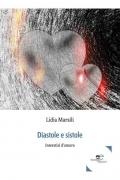 Diastole e sistole. Interstizi d'amore