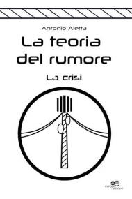 La teoria del rumore