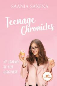 Teenage chronicles: my journey of self discovery