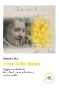 Festa della donna. Saggio su Alda Merini. Raccolta di poesia sulla donna con tre inediti