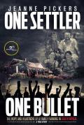 One settler, one bullet