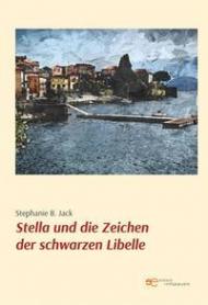 Stella und die Zeichen der schwarzen Libelle