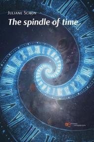 The spindle of time. Ediz. tedesca