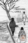 Crossing lives