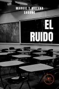 El Ruido